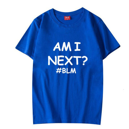 AM I NEXT Tees BLM Black Lives Matter T Shirts Unisex - BOUTIQUEAMINESHOP.onlin