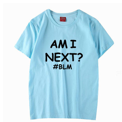 AM I NEXT Tees BLM Black Lives Matter T Shirts Unisex - BOUTIQUEAMINESHOP.onlin